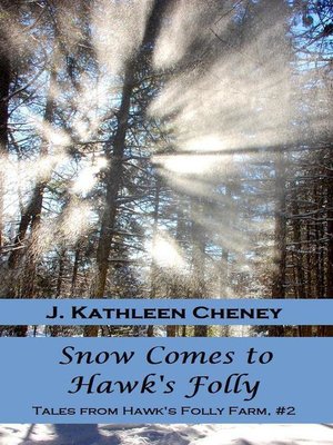 cover image of Snow Comes to Hawk's Folly